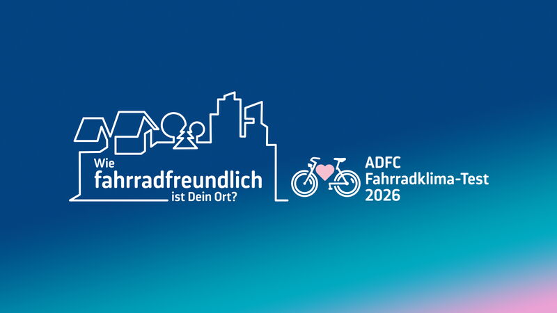 Grafik mit Stadtsilhouette und Fahrrad dazu Text: Wie fahrradfreundlich ist Dein Ort, ADFC Fahrradklima-Test 2026